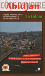 Bernadine Biot Kouao - Le Fatom Abidjan - Guide des hôtels/restaurants, des grandes entreprises, des arts et de la culture.