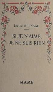 Si je n'aime, je ne suis rien