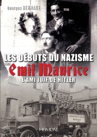 Les débuts du nazisme avec Emil Maurice, l’ami juif de Hitler