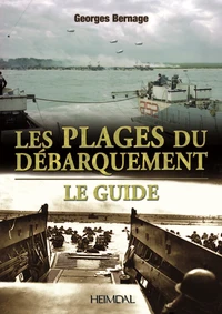 Les Plages Du Debarquement Le Guide