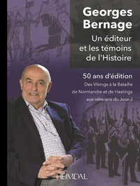 Un éditeur et les témoins de l'Histoire