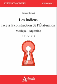 Les Indiens face à la construction de l'Etat-nation