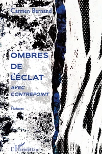 Ombres de l'éclat