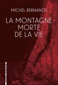 La montagne morte de la vie