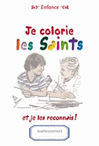 Je colorie les saints et je les reconnais