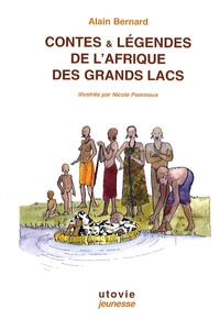 Contes & légendes de l'Afrique des Grands Lacs