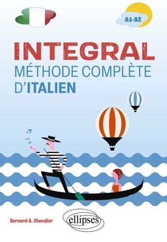 Integral. Méthode complète d'italien A1-A2