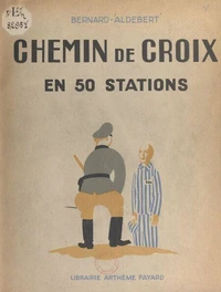 Chemin de croix en 50 stations
