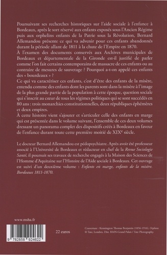 Les "bourdeaux" enfants de la misère. Sauvetage ou massacre ? Bordeaux 1811-1870