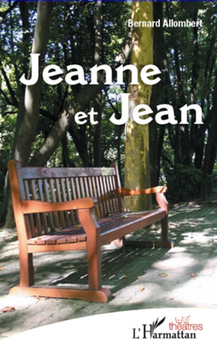 Bernard Allombert - Jeanne et Jean.