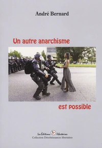 Un autre anarchisme est possible