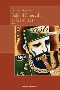 Fidel d iberville et les autres