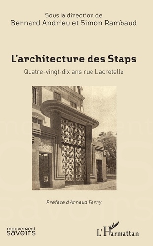 L'architecture des Staps. Quatre-vingt-dix ans rue Macretelle