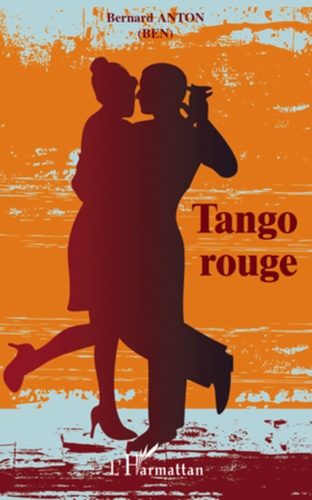 Bernard Anton - Tango rouge.