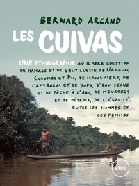 Livre gratuit tlcharger livre Les Cuivas par Bernard Arcand (Litterature Francaise) 9782895963042