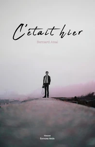 C'était hier