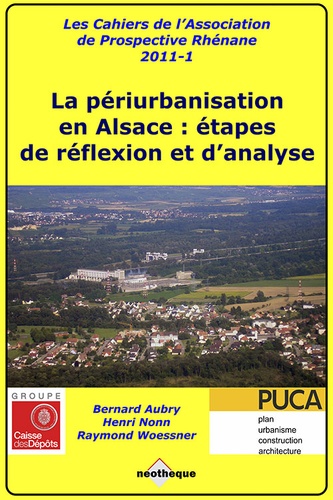 Bernard Aubry et Henri Nonn - La périurbanisation en Alsace : étapes de réflexion et d'analyse.