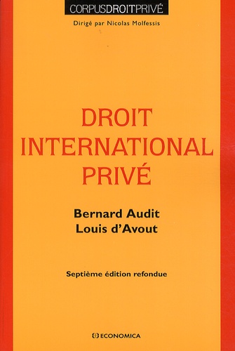 Bernard Audit et Louis d' Avout - Droit international privé.