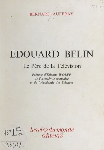 Édouard Belin, le père de la télévision
