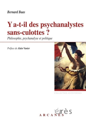 Y a-t-il des psychanalystes sans-culottes ?. Philosophie, psychanalyse et politique