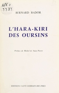 Bernard Bador - L'hara-kiri des oursins.
