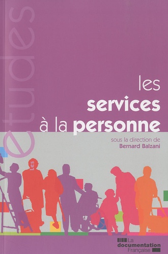 Bernard Balzani - Les services à la personne.