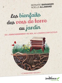 Les bienfaits des vers de terre au jardin