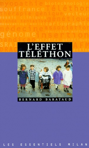 Bernard Barataud - L'effet Téléthon.