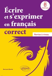 Ecrire et s'exprimer en français correct