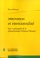 Motivation et intentionnalité. Sur un présupposé de la phénoménologie d'Edmund Hussel