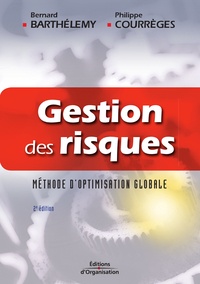 Bernard Barthélémy et Philippe Courrèges - Gestion des risques - Méthodes d'optimisation globale.