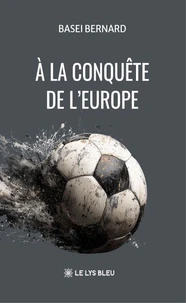 À la conquête de l'Europe