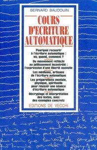 Bernard Baudouin - Cours d'écriture automatique.
