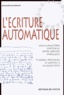 Bernard Baudouin - L'écriture automatique.
