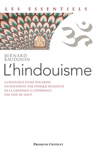 Bernard Baudouin - L'hindouisme.