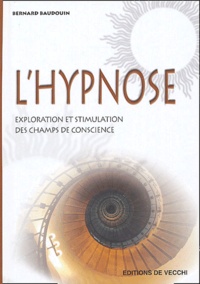 Bernard Baudouin - L'hypnose.