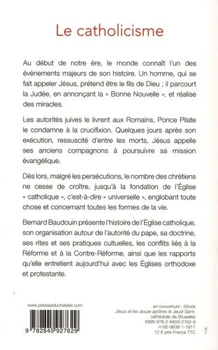 Le catholicisme. De la pensée chrétienne à la religion universelle