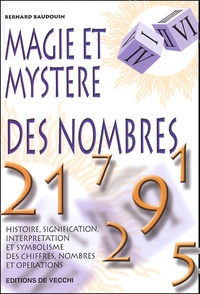 Bernard Baudouin - Magie Et Mystere Des Nombres.