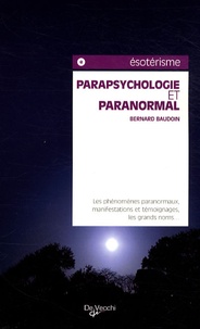 Bernard Baudouin - Parapsychologie et paranormal.