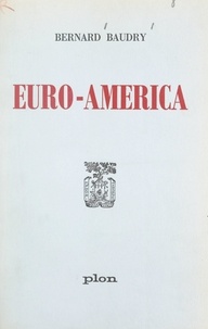 Bernard Baudry - Euro-America.