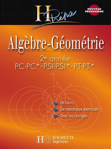 Bernard Beck et Isabelle Selon - Algèbre-Géométrie 2e année PC-PC*/PSI-PSI* - Cours avec exercices corrigés.