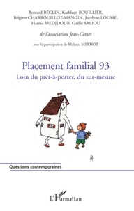 Bernard Béclin et Kathleen Bouillier - Placement familial 93 - Loin du prêt-à-porter, du sur-mesure.