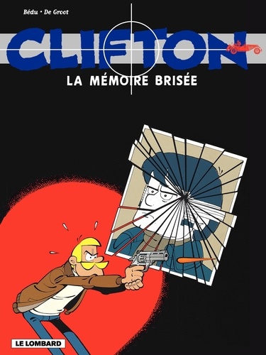 Clifton 11 La memoire brisee