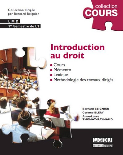 Bernard Beignier et Corinne Bléry - Introduction au droit - Cours et travaux dirigés, premier semestre de L1.