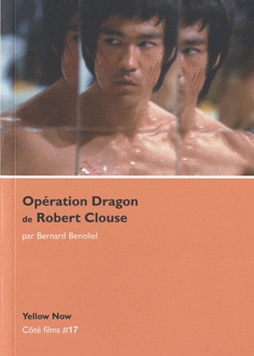 Bernard Benoliel - Opération dragon de Robert Clouse.