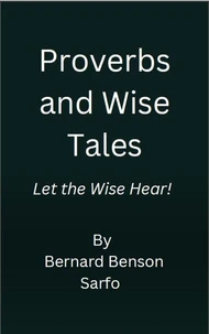 Proverbs and Wise Tales