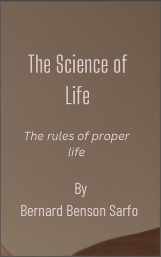  Bernard Benson Sarfo - The Science of Life.