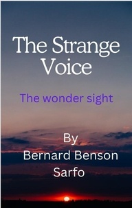  Bernard Benson Sarfo - The Strange Voice.