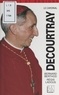 Bernard Berthod et Régis Ladous - Le cardinal Decourtray.