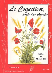 Bernard Bertrand - Le coquelicot, poète des champs.